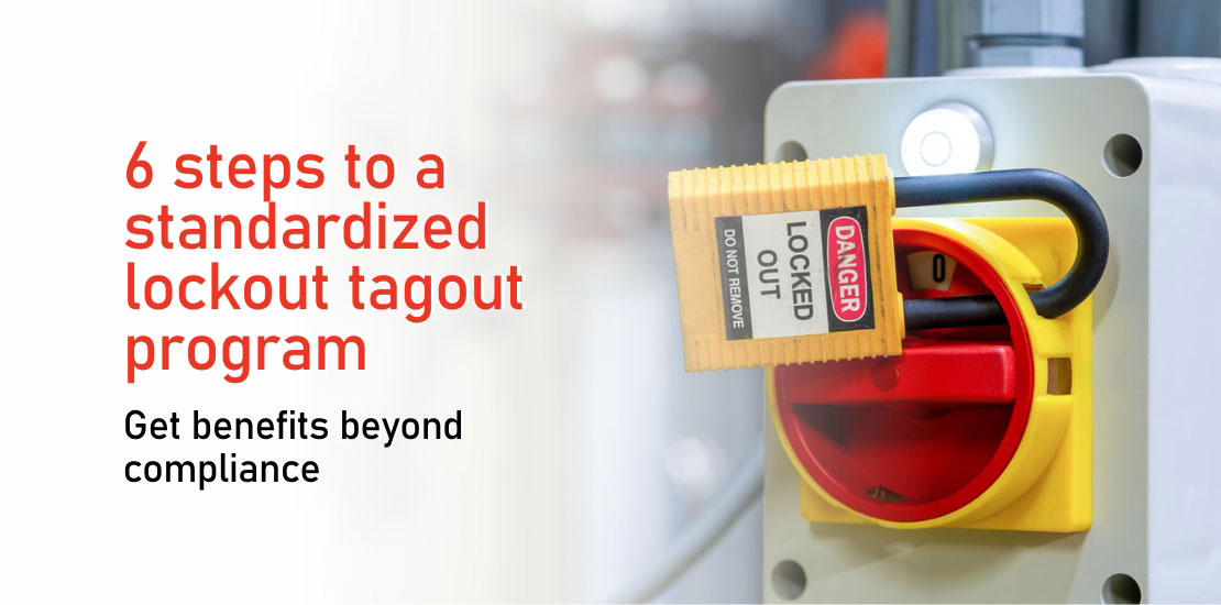 6 Key Elements to a Successful Lockout Tagout Program